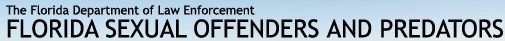 FDLE Florida Sexual Offenders & Predators